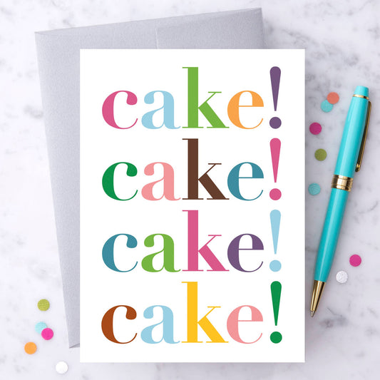 "Cake! Cake! Cake! Cake" Card